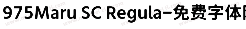 975Maru SC Regula字体转换